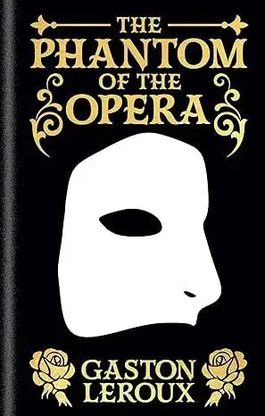 Svetová beletria Phantom of the Opera - Gaston Leroux,Alexander Teixeira de Mattos