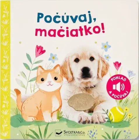 Leporelá, krabičky, puzzle knihy Počúvaj, mačiatko!