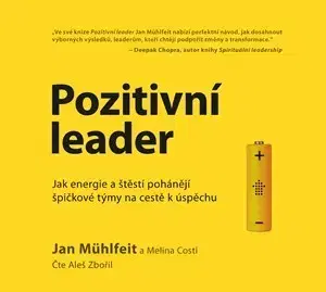 Rozvoj osobnosti Management Press Pozitivní leader - audiokniha