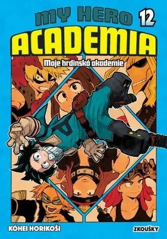Manga My Hero Academia 12: Zkoušky - Kóhei Horikoši