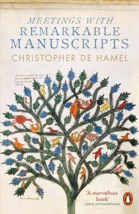 Cudzojazyčná literatúra Meetings with Remarkable Manuscripts - Christopher De Hamel