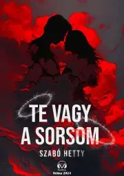 Erotická beletria Te vagy a sorsom - Szabó Hetty