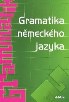 Učebnice a príručky Gramatika německého jazyka - Zuzana Raděvová