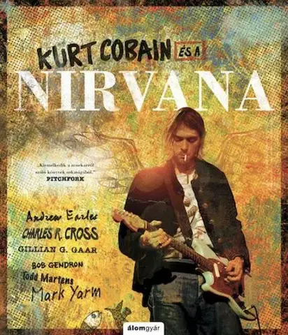 Film, hudba Kurt Cobain és a Nirvana - Kolektív autorov
