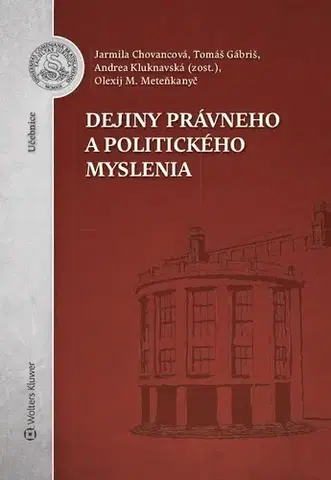 Dejiny práva Dejiny právneho a politického myslenia - Kolektív autorov