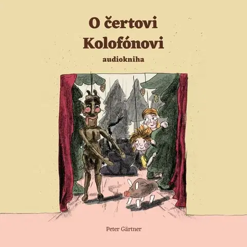 Pre deti a mládež Gärtner Peter O čertovi Kolofónovi
