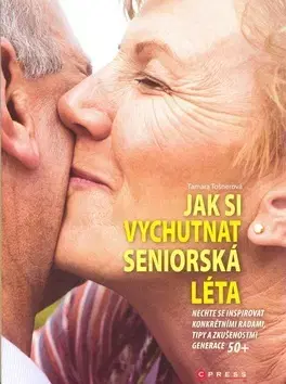 Partnerstvo Jak si vychutnat seniorská léta - Tamara Tošnerová
