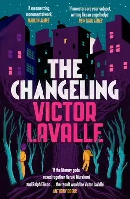 Cudzojazyčná literatúra The Changeling - Victor Lavalle