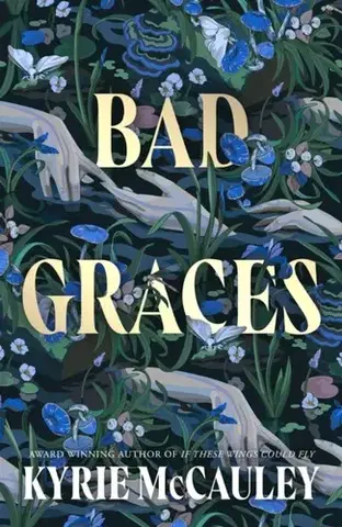 Sci-fi a fantasy Bad Graces - Kyrie McCauley