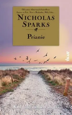 Romantická beletria Prianie - Nicholas Sparks