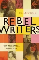 Cudzojazyčná literatúra Rebel Writers - Celia Brayfieldová