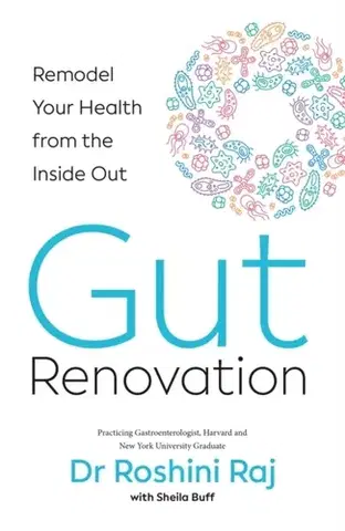 Zdravie, životný štýl - ostatné Gut Renovation - Roshini Rajapaksa
