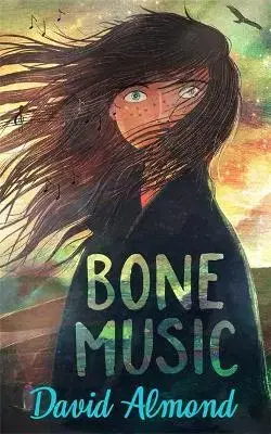 Fantasy, upíri Bone Music - David Almond