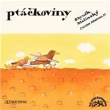 Pre deti a mládež SUPRAPHON a.s. Ptáčkoviny