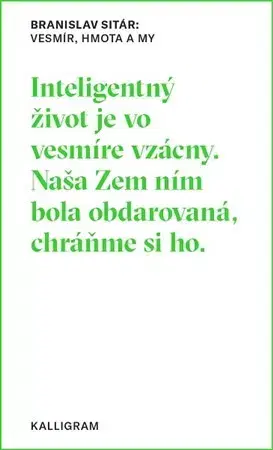 Eseje, úvahy, štúdie Vesmír, hmota a my - Branislav Sitár