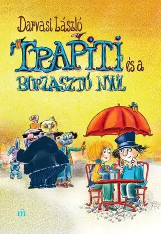 Rozprávky Trapiti, és a borzasztó nyúl - László Darvasi