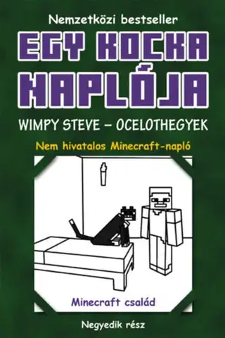 Dobrodružstvo, napätie, western Egy kocka naplója 4: Wimpy Steve - Ocelothegyek - Kolektív autorov