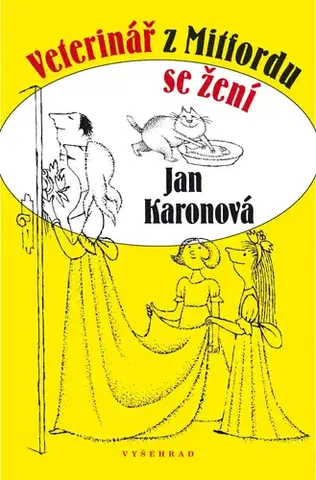 Humor a satira Veterinář z Mitfordu se žení - Jan Karonová