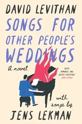 Svetová beletria Songs for Other Peoples Weddings - David Levithan,Jens Lekman