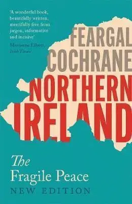 Svetové dejiny, dejiny štátov Northern Ireland - Feargal Cochrane