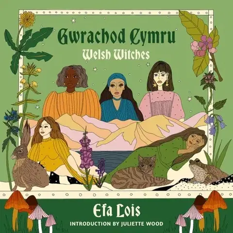 Ezoterika Gwrachod Cymru | Welsh Witches - Efa Lois