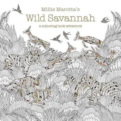 Maľovanky pre dospelých Millie Marottas Wild Savannah - A Colouring Book Adventure - Millie Marotta