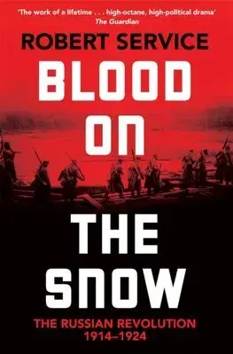 Svetové dejiny, dejiny štátov Blood on the Snow - Robert Service