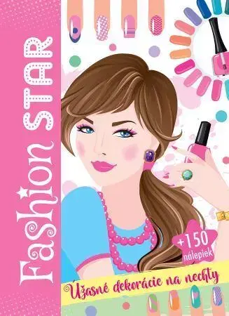 Pre deti a mládež - ostatné Fashion star: Úžasné dekorácie na nechty