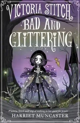 Pre deti a mládež Victoria Stitch: Bad and Glittering - Harriett Muncaster