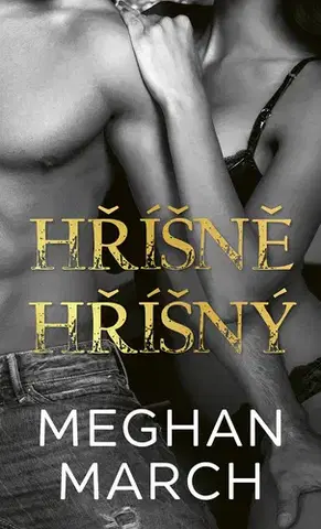 Romantická beletria Hříšně hříšný - Meghan March