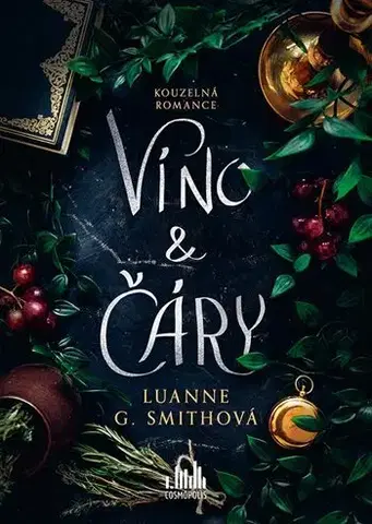Romantická beletria Víno a čáry - Luanne G. Smithová