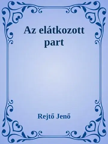 Svetová beletria Az elátkozott part - Jenő Rejtő