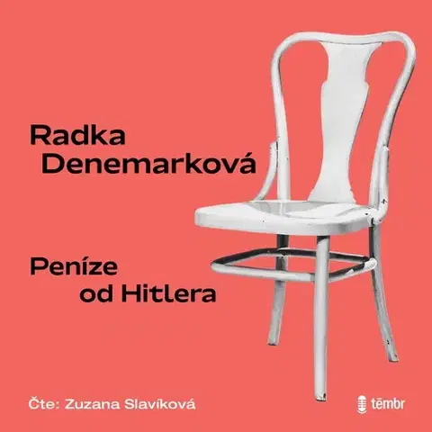 História Témbr Peníze od Hitlera