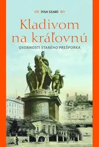 Biografie - Životopisy Kladivom na kráľovnú - Ivan Szabó