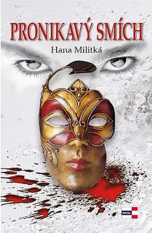 Detektívky, trilery, horory Pronikavý smích - Hana Militká