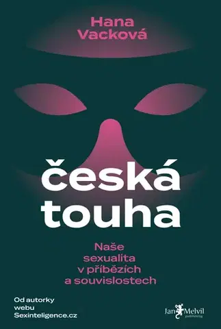Rozvoj osobnosti Česká touha - Hana Vacková