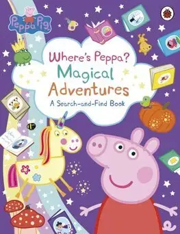 Rozprávky Peppa Pig: Where’s Peppa Magical Adventures: A Search-and-Find Book