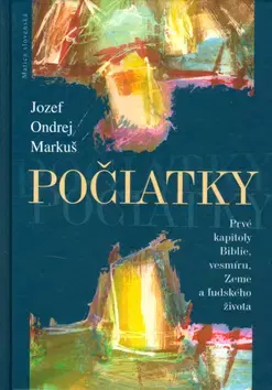 Kresťanstvo Počiatky - Jozef Ondrej Markuš