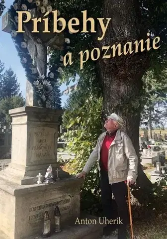Slovenská beletria Príbehy a poznanie - Anton Uherík
