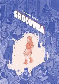 Komiksy Srdcovka - Štěpánka Jislová