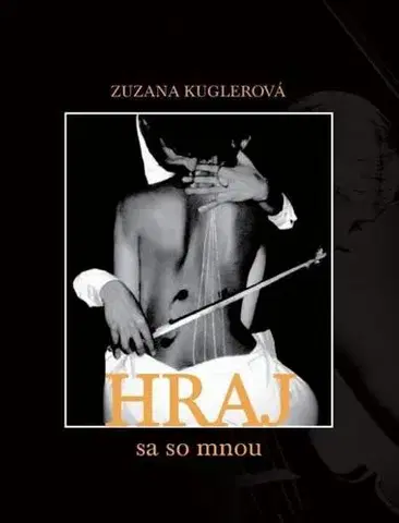 Slovenská poézia Hraj (sa so mnou) - Zuzana Kuglerová