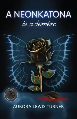 Sci-fi a fantasy A neonkatona és a demérc - Aurora Lewis Turner