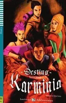 Zjednodušené čítanie Destino Karminia-Adolescentes 3 + CD - Maureen Simpson
