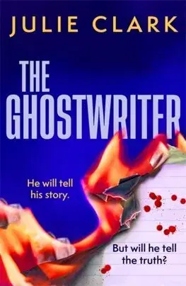 Detektívky, trilery, horory The Ghostwriter - Julie Clark