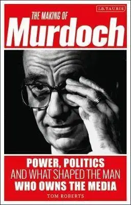 História The Making of Murdoch - Tom Roberts