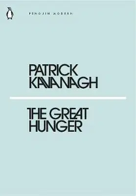 Cudzojazyčná literatúra The Great Hunger - Patrick Kavanagh