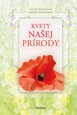 Príroda Kvety našej prírody - Kolektív autorov