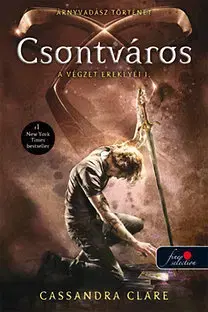 Dobrodružstvo, napätie, western Csontváros - Cassandra Clare