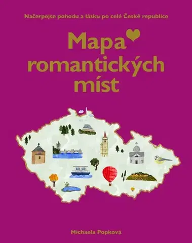 Slovensko a Česká republika Mapa romantických míst - Michaela Popková