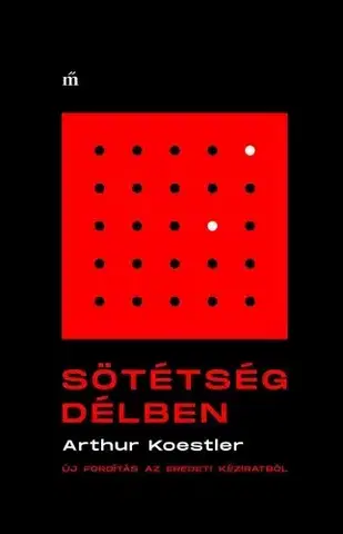 Svetová beletria Sötétség délben - Arthur Koestler